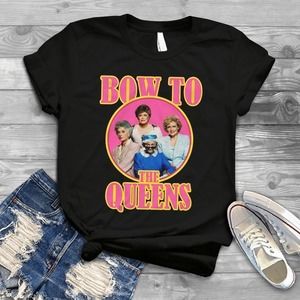 Golden Girls Bow To The Queens T-Shirt, The Golden Girls Unisex T-shirt